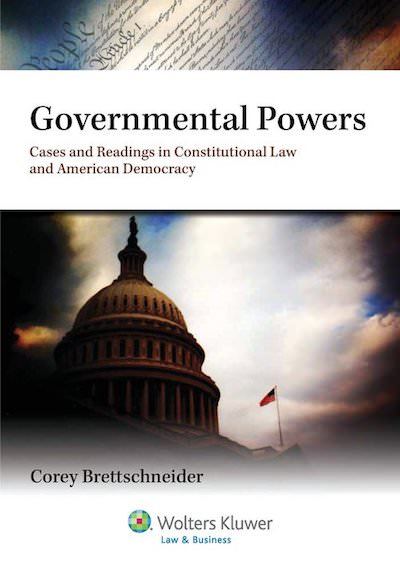 Governmental Powers by Corey Brettschneider